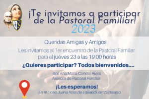2023 Invitación Pastoral Familiar – LJR